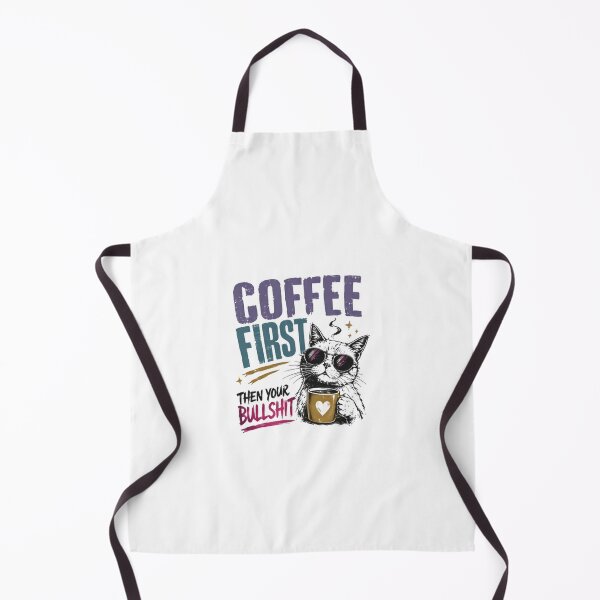Item preview, Coffee First Then Your Bullshit Funny Cat Lover Sarcastic Coffee Drinker Morning Humor designed and sold by HumansStuck12.