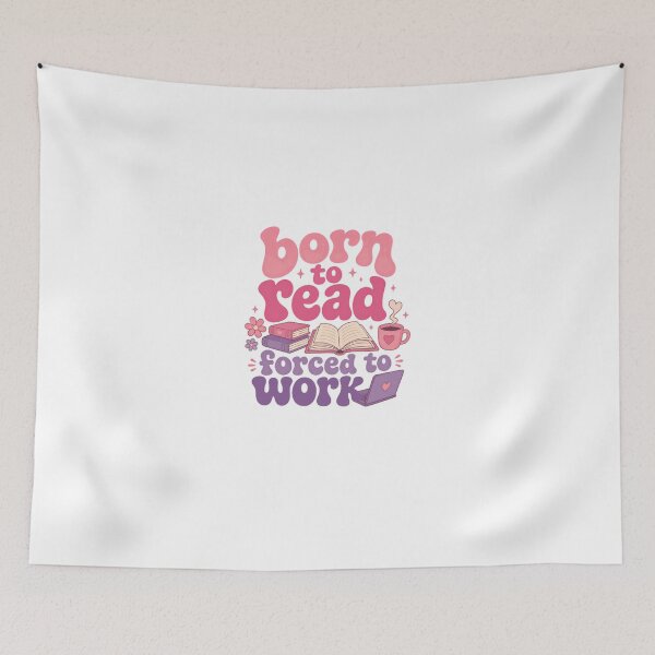 Item preview, Born To Read Forced To Work Book Lover Reader Bibliophile designed and sold by HumansStuck12.