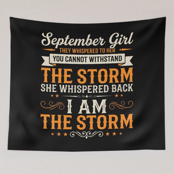 Item preview, September Girl They Whispered To Her I Am The Storm Funny designed and sold by Krwasatoune.