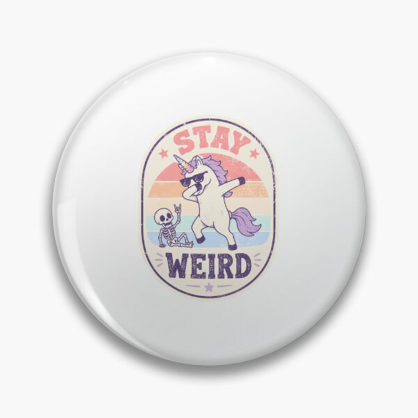 Item preview, Stay Weird Unique Individual Unicorn Humor designed and sold by HumansStuck12.