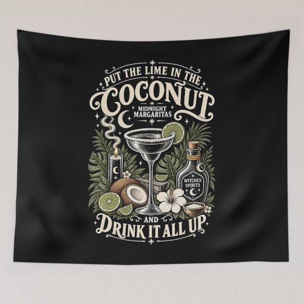 Item preview, Put The Lime In The Coconut Midnight Margaritas designed and sold by Krwasatoune.