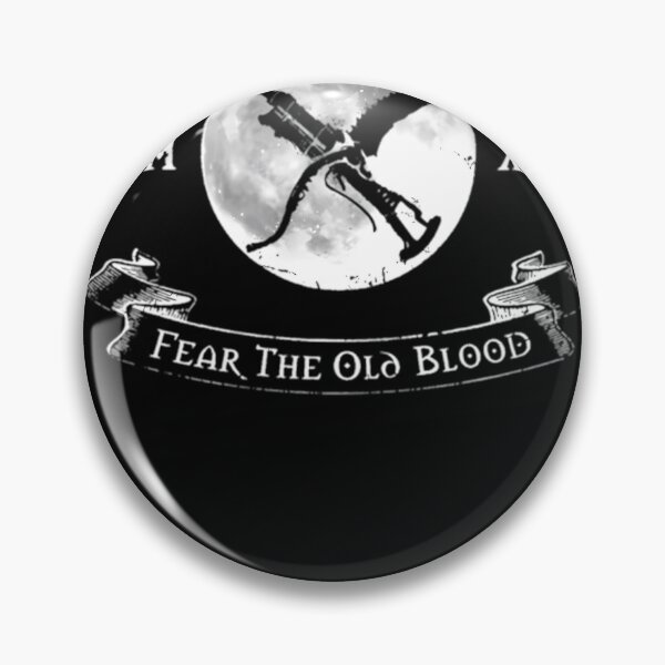 Artikelvorschau, Bloodborne Fear The Old Blood Logo entworfen und verkauft von StreetTorqueArt.