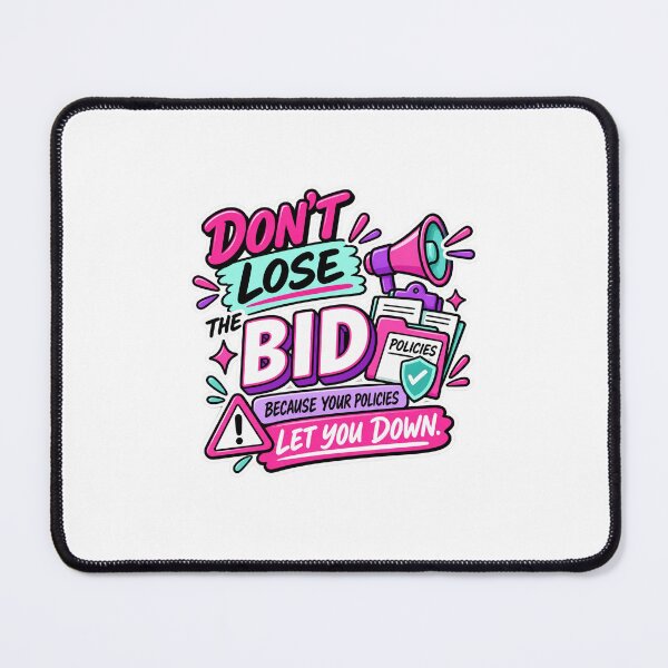 Item preview, Don’t Lose the Bid Because Your Policies Let You Down | Funny Bid & Proposal Gift designed and sold by winningbiz.
