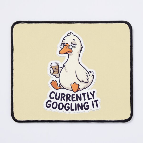 Item preview, Currently Googling It Funny Goose designed and sold by hutofdesigns.