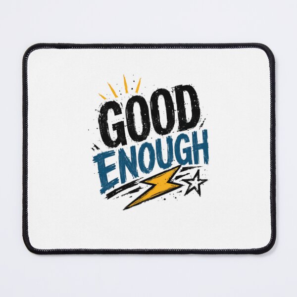 Item preview, Good Enough Self Acceptance Self Love Motivation Empowerment designed and sold by HumansStuck12.