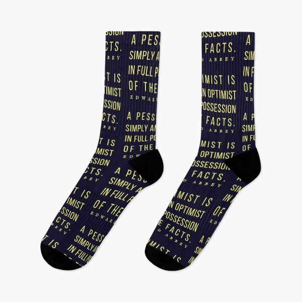 Item preview, Edward Abbey quote: A pessimist is simply an optimist in full possession of the facts. designed and sold by artbleed.