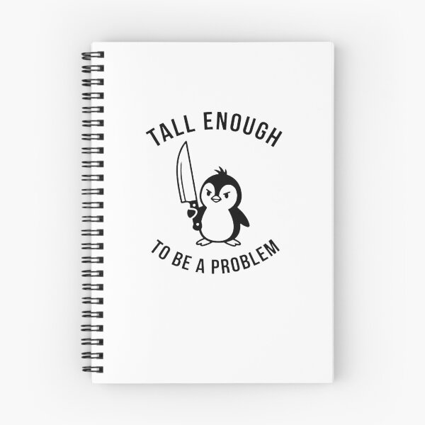 Item preview, tall enough to be a problem designed and sold by erintyreea.
