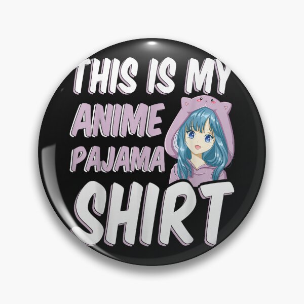 Item preview, Anime Teen Girl This Is My Anime Pajama designed and sold by ClairLuther571.