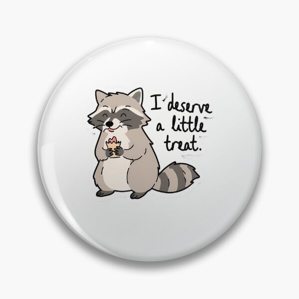 Item preview, I Deserve A Little Treat - Cute Racoon designed and sold by milana-baca.