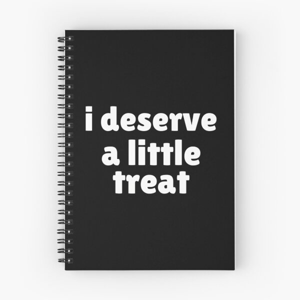Item preview, I Deserve A Little Treat designed and sold by milana-baca.