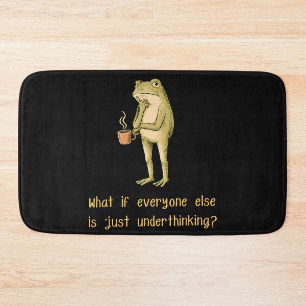 Item preview, What If Everyone Else Is Just Underthinking? Funny Overthinker Frog Coffee Lover Humor designed and sold by BrockmeyeSB.