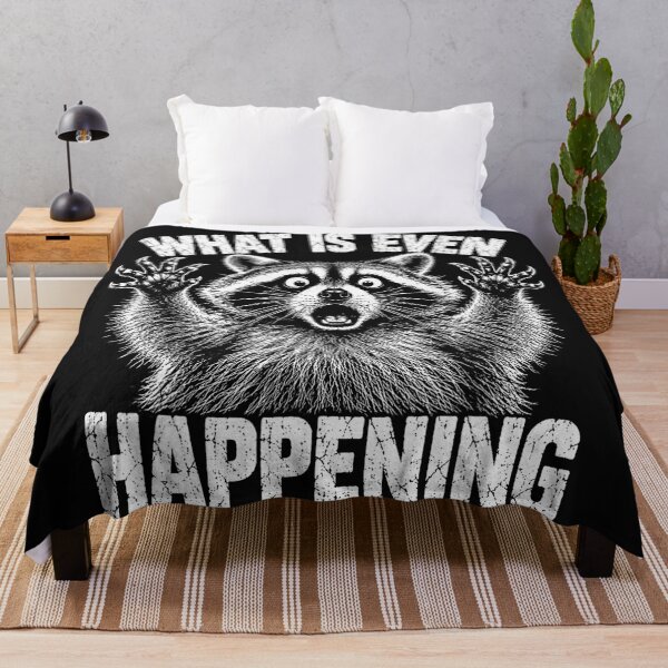 Item preview, What Is Even Happening Raccoon Funny Animal Lover Humor designed and sold by BrockmeyeSB.