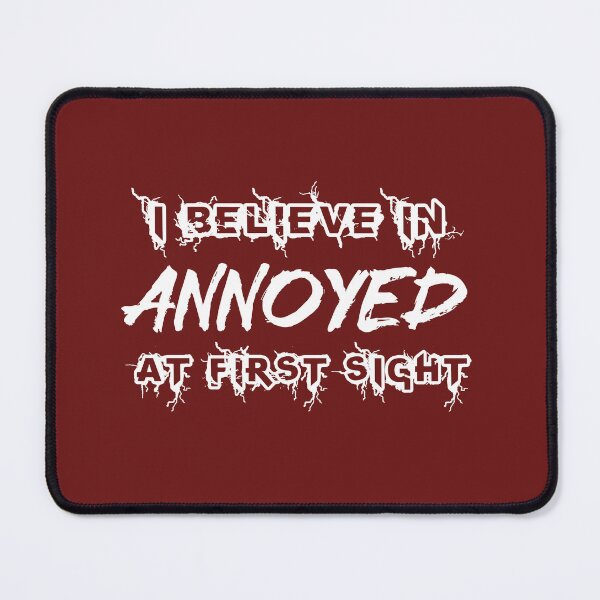 Item preview, Annoyed at first sight - White designed and sold by QukiDesign.