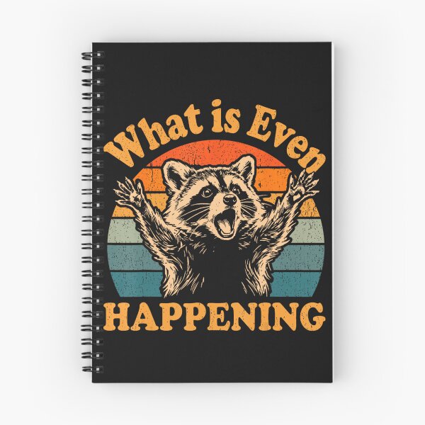 Item preview, What Is Even Happening Raccoon Chaos Humor designed and sold by BrockmeyeSB.