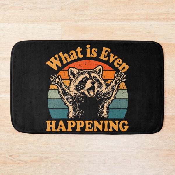 Item preview, What Is Even Happening Raccoon Chaos Humor designed and sold by BrockmeyeSB.