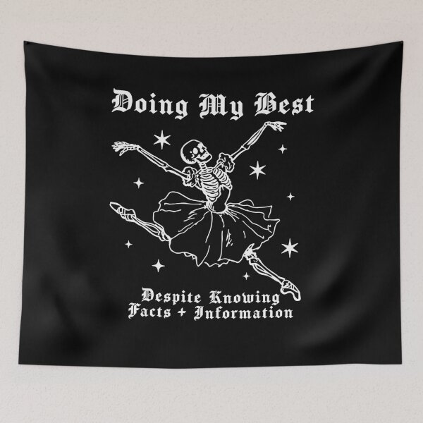 Item preview, Doing My Best Despite Knowing Facts And Information Skeleton Ballerina designed and sold by JanetWilli.