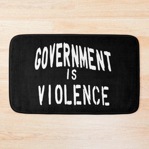 Item preview, Government Is Violence designed and sold by weirdove.