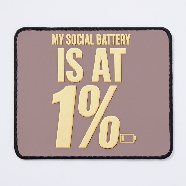 Item preview, My Social Battery Is at 1% – Funny Introvert Social Battery Design designed and sold by RobertArt08.