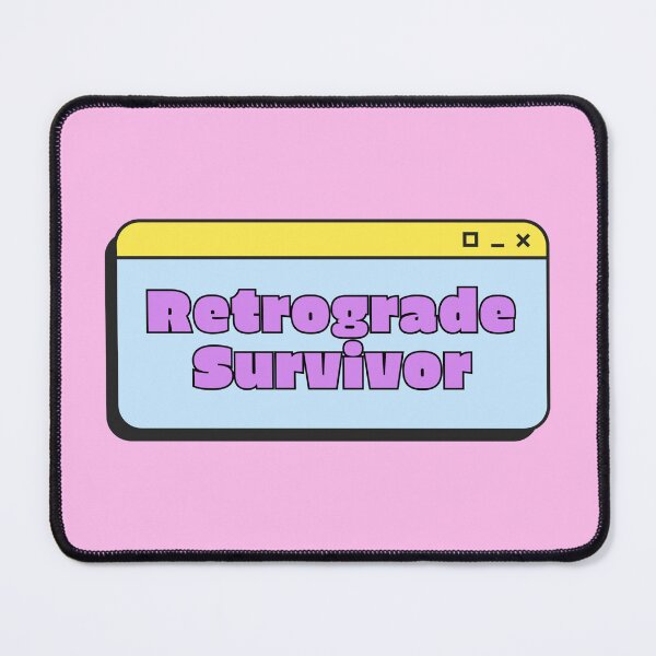 Item preview, Retrograde Survivor Funny Astrology Quote designed and sold by jianina-alondra.