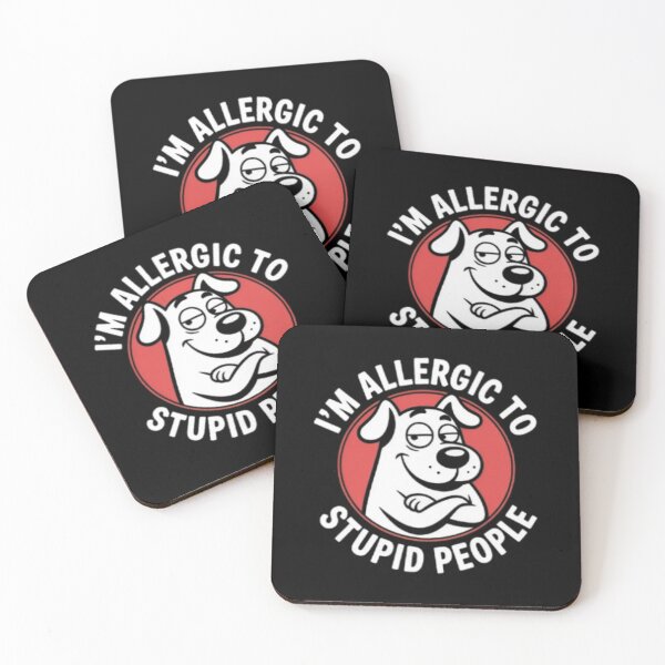 Item preview, I’m Allergic to Stupid People – Sarcastic Dog Humor Design designed and sold by WATEKE.