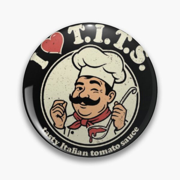 Item preview, I Love T.I.T.S. – Funny Italian Chef Tomato Sauce Design designed and sold by WATEKE.