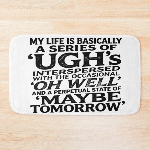 Item preview, Relatable typography with humor over white. designed and sold by Solomon-Ent-144.