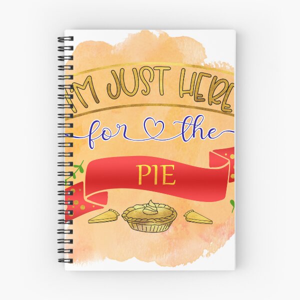 Item preview, I'm Just Here for the Pie - Funny Thanksgiving Dessert Quote designed and sold by BackTWO.