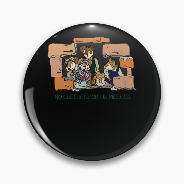 Item preview, No Cheeses For Us Meeces designed and sold by hisenberg99.