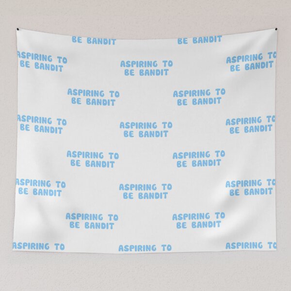 Item preview, Aspiring To Be Bandit designed and sold by auburn-worsham.