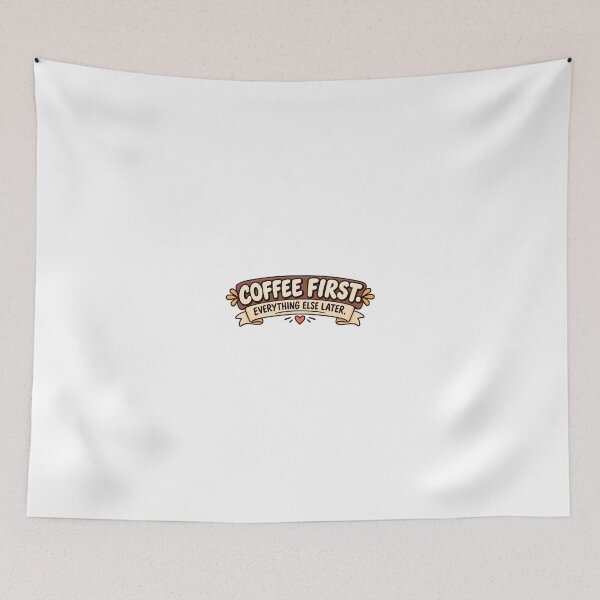 Item preview, Coffee First Everything Else Later designed and sold by LUM3RA.