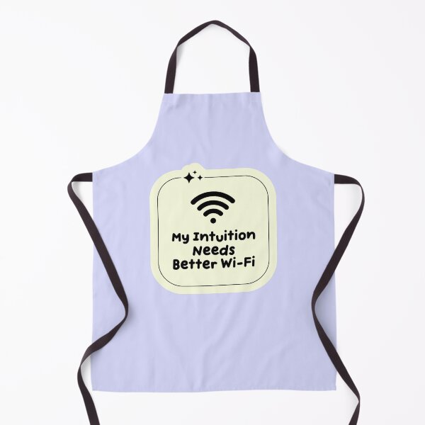 Item preview, My Intuition Needs Better WiFi Funny Quote designed and sold by jianina-alondra.