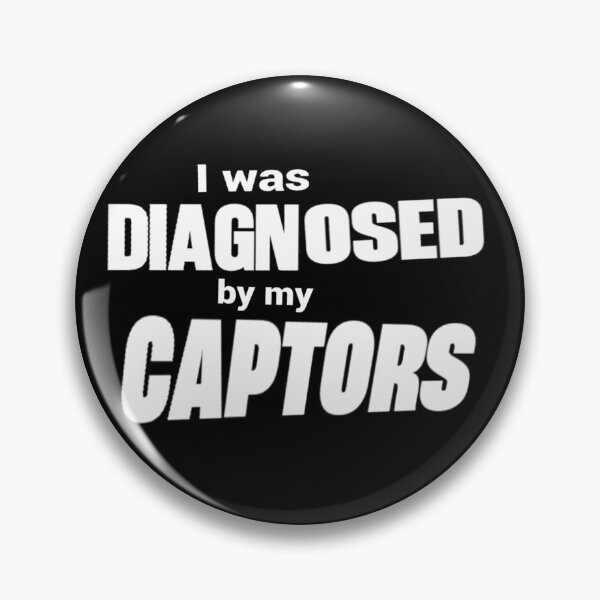 Item preview, I Was Diagnosed By My Captors designed and sold by weirdove.