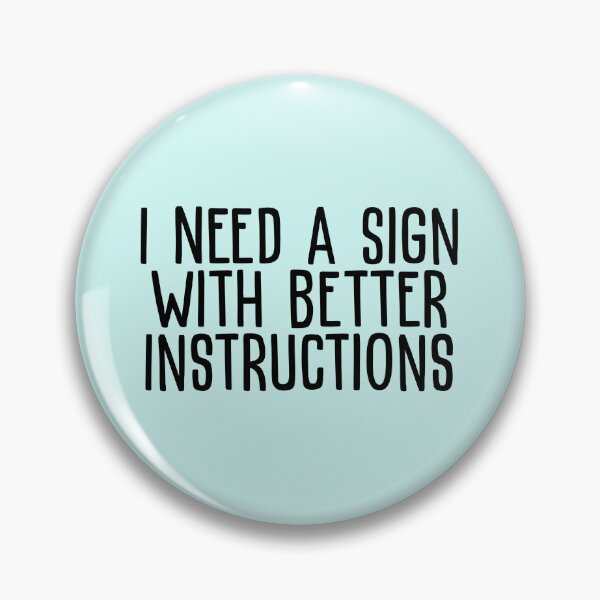 Item preview, I Need a Sign Spiritual Humor designed and sold by jianina-alondra.