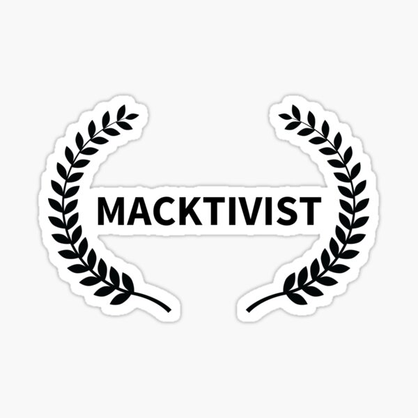 Item preview, MACKTIVIST - dedicated to Sheezy Bo Beezy designed and sold by MECCACON.
