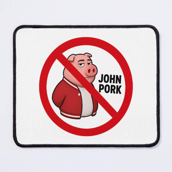Item preview, No John Pork Funny Anti John Pork Meme Design designed and sold by tamiya-mortimer.