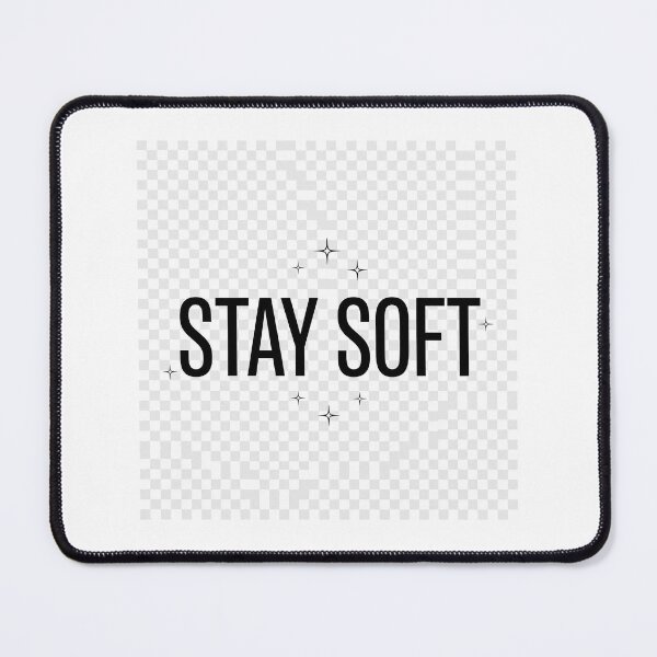 Item preview, Stay Soft Minimalist Streetwear Quote designed and sold by mochiMooco.