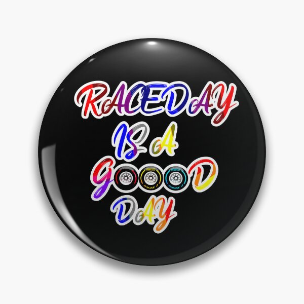 Item preview, Race Day Is A Good Day designed and sold by ZooStateofMind.