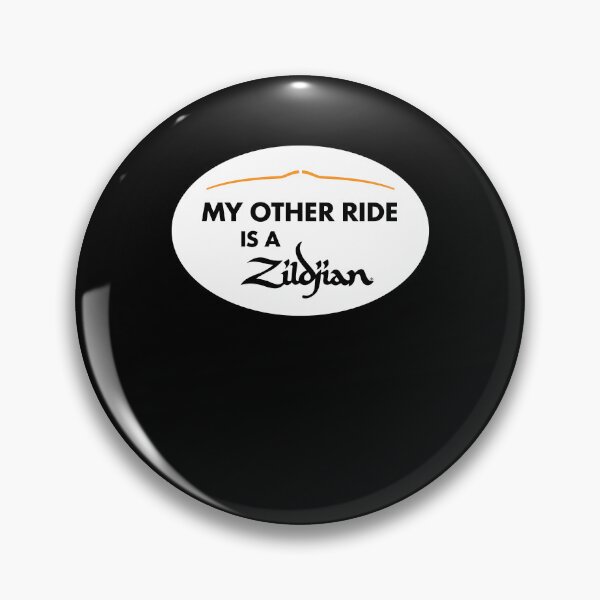 Item preview, MY OTHER RIDE IS A ZILDJIAN designed and sold by GrimTeddySt.