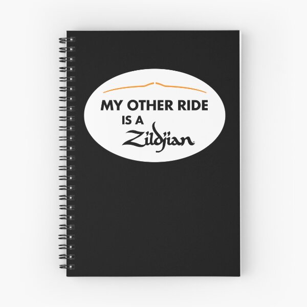 Item preview, MY OTHER RIDE IS A ZILDJIAN designed and sold by GrimTeddySt.