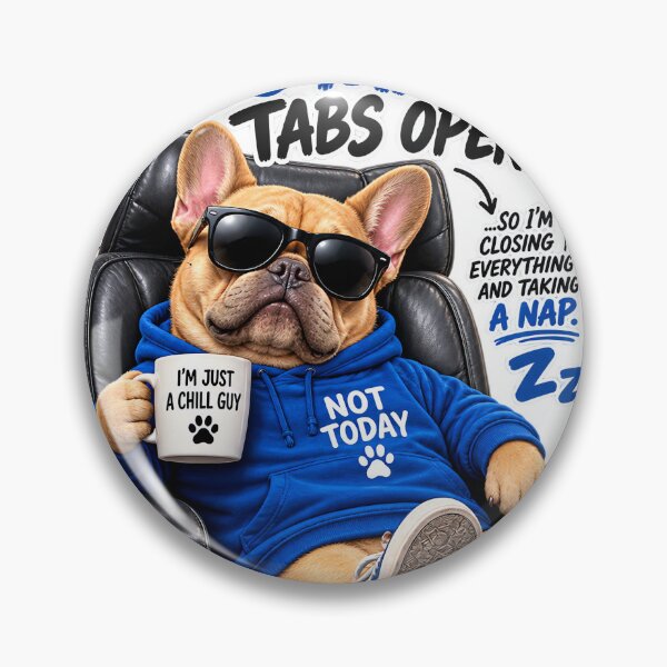Item preview, Funny French Bulldog Too Many Tabs Open Meme T Shirt  designed and sold by amol9999.