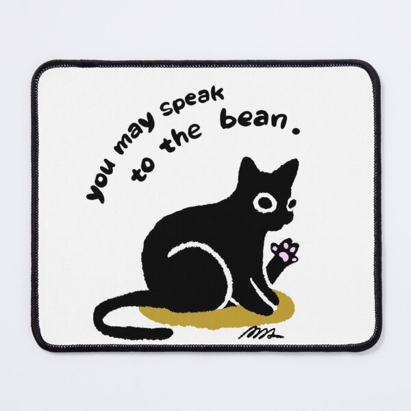 Item preview, You May Speak To The Bean Funny Black Cat designed and sold by JossDesign15.