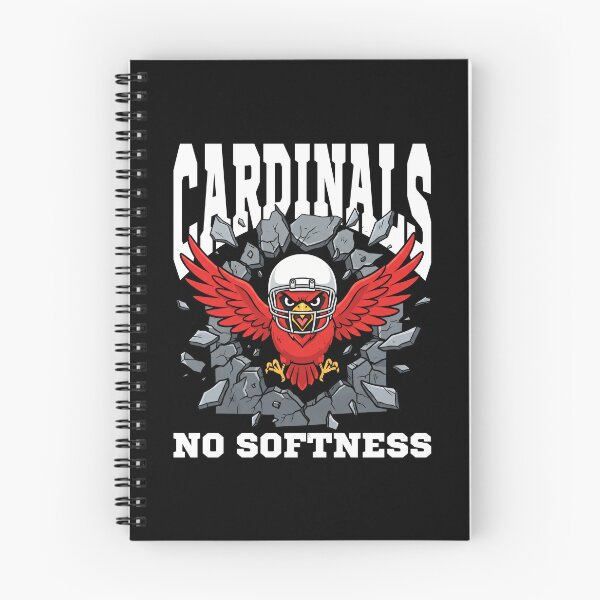 Item preview, CARDINALS NO SOFTNESS - AZ CARDINALS designed and sold by KEF Custom.