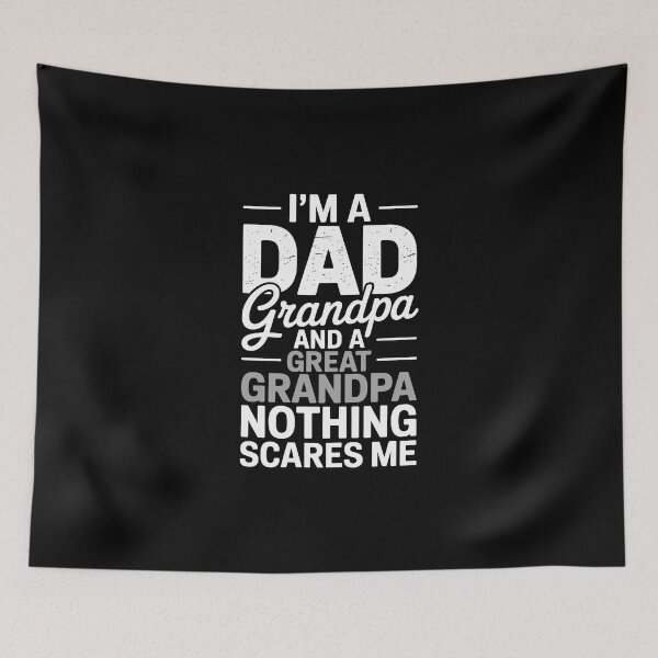 Item preview, I’m a Dad, Grandpa, and Great Grandpa — Nothing Scares Me designed and sold by jkrphoto.