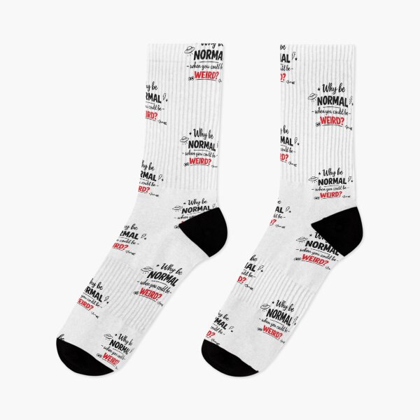 Item preview, Why Be Normal When You Could Be Weird designed and sold by MarselArt.