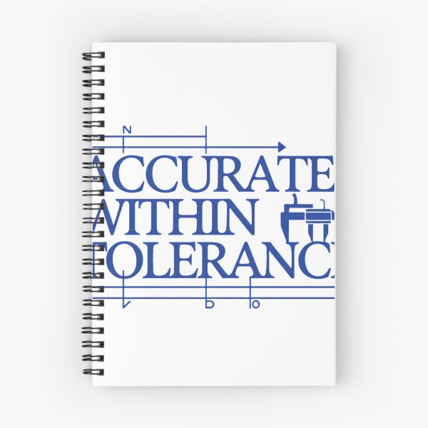 Item preview, Accurate Within Tolerance Engineering Humor Shirt designed and sold by ys96.