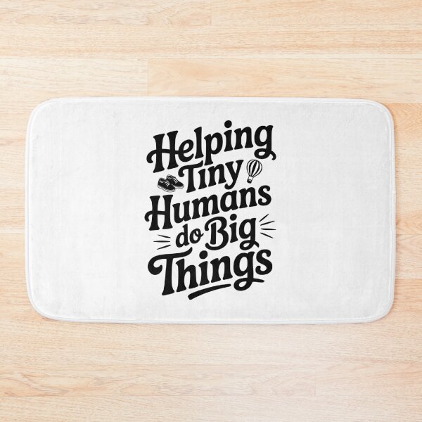 Item preview, Helping Tiny Humans Do Big Things designed and sold by Frank Ring.