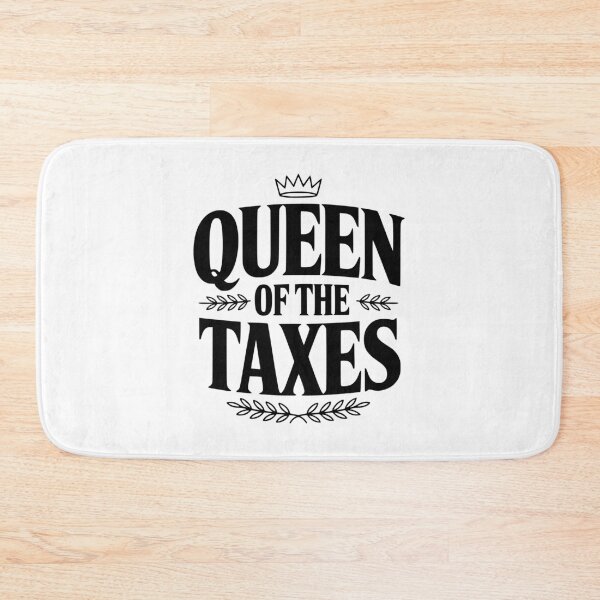 Item preview, Queen Of The Taxes designed and sold by Frank Ring.