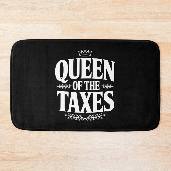 Item preview, Queen Of The Taxes designed and sold by Frank Ring.