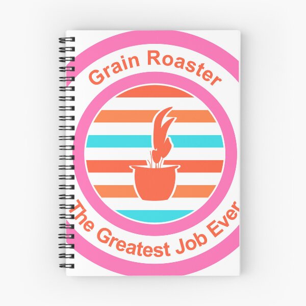 Item preview, Grain Roaster The Greatest Job Ever designed and sold by TheIconSmith.