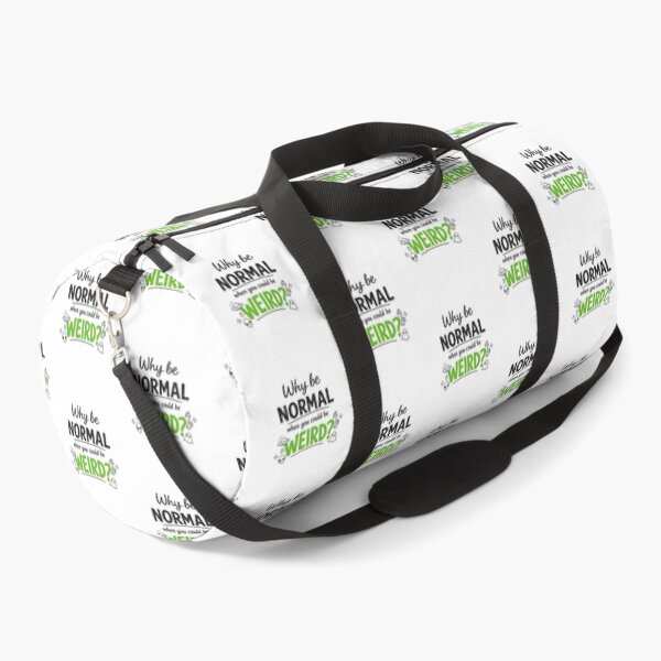 Item preview, Why Be Normal When You Could Be Weird designed and sold by MarselArt.